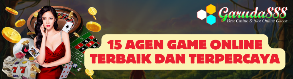 15 Agen Game Online