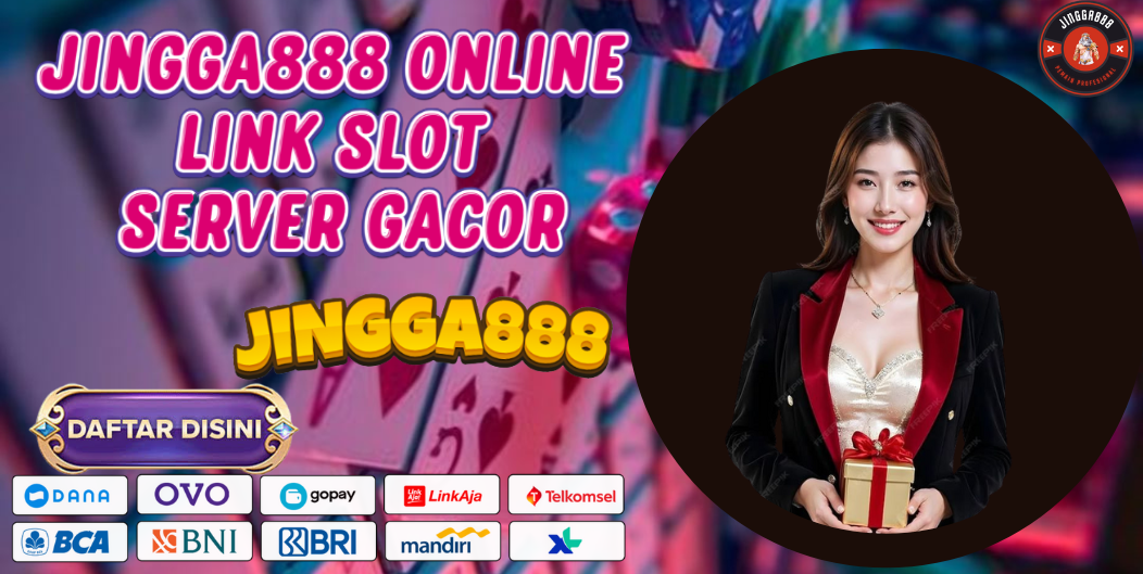 JINGGA888 ONLINE LINK SLOT SERVER GACOR