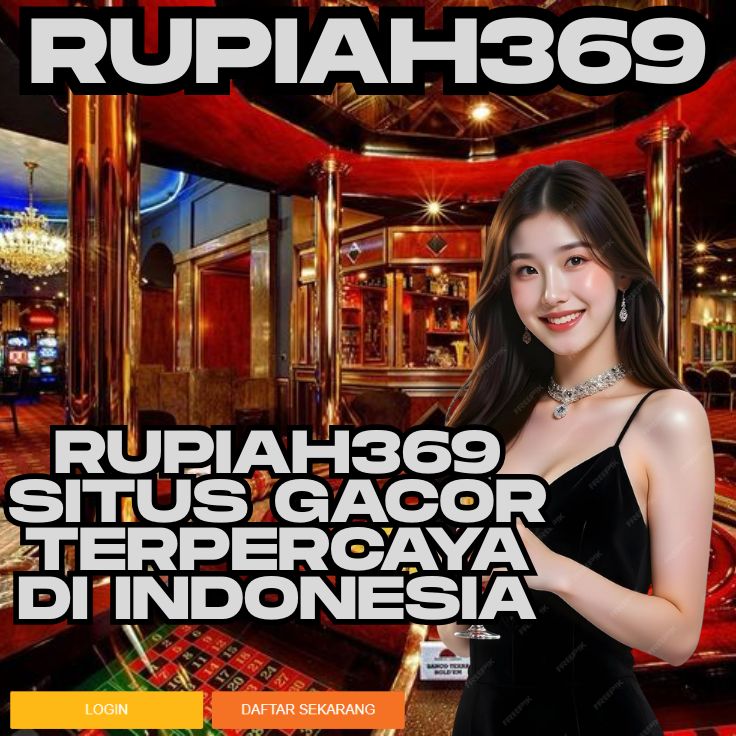 RUPIAH369 RUPIAH369