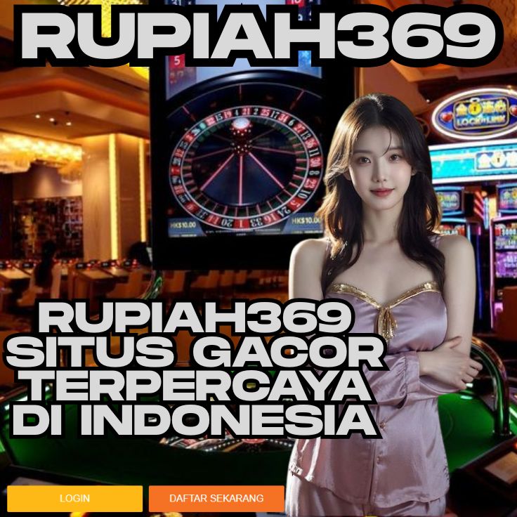 RUPIAH369 RUPIAH369