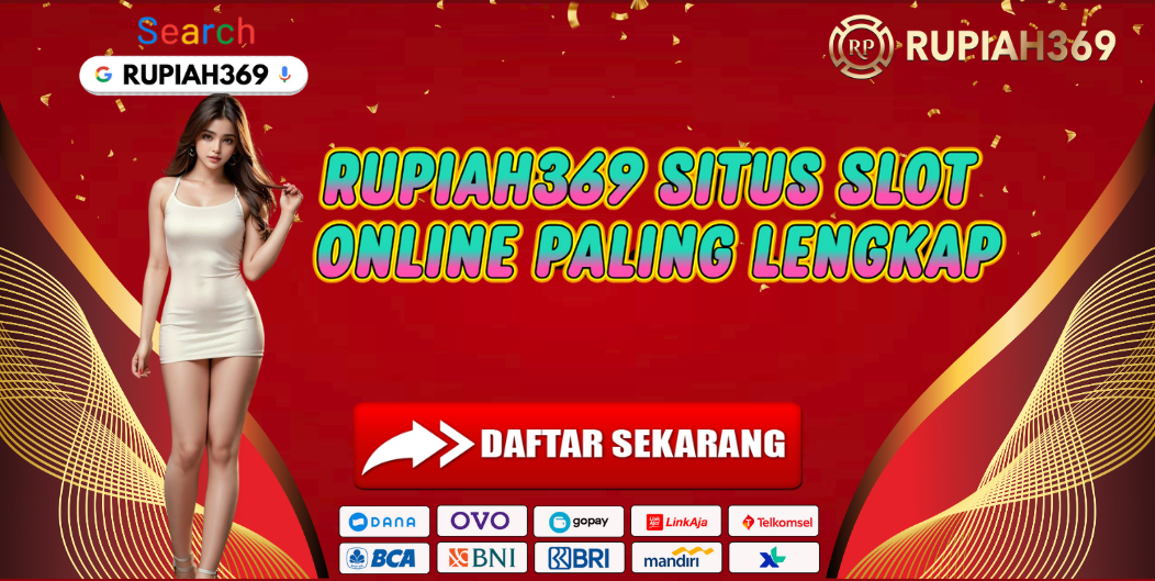 RUPIAH369 SITUS SLOT ONLINE PALING LENGKAP