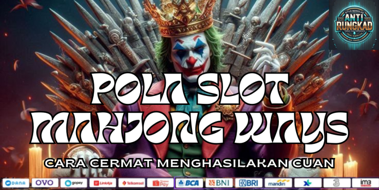POLA SLOT MAHJONG WAYS